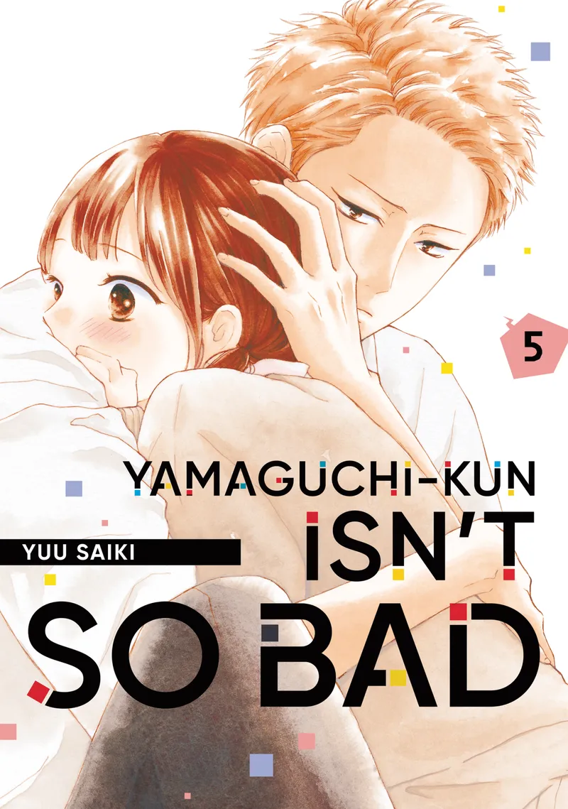 Yamaguchi-kun Isn't So Bad, Vol. 5