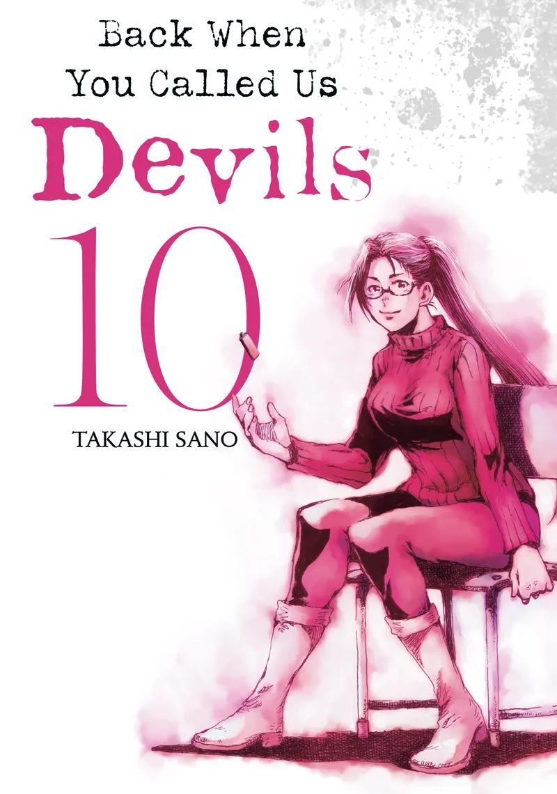 Back When You Called Us Devils, Vol. 10