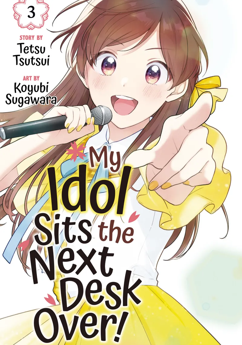 My Idol Sits the Next Desk Over!, Vol. 3