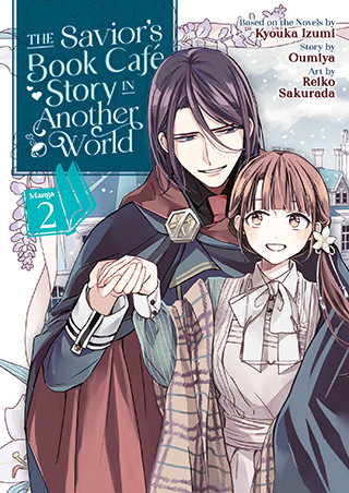 The Savior’s Book Café Story in Another World (Manga) Vol. 2