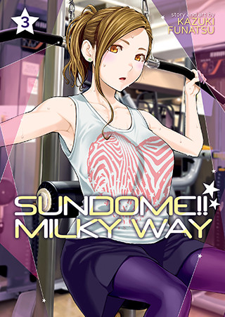 Sundome!! Milky Way Vol. 3 manga cover