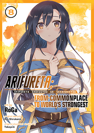 Arifureta: From Commonplace to World’s Strongest (Manga) Vol. 8