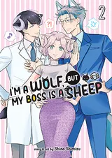 I’m a Wolf, but My Boss is a Sheep! Vol. 2