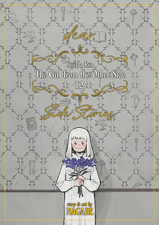 The Girl From the Other Side: Siúil, a Rún Vol. 12 – [dear.] Side Stories