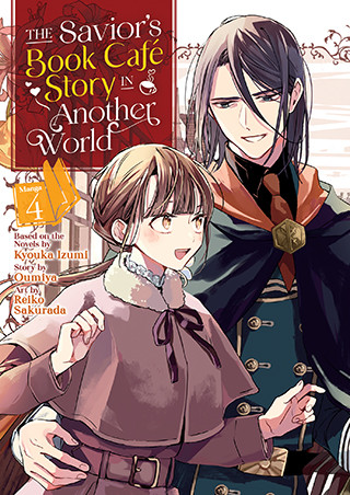 The Savior’s Book Café Story in Another World (Manga) Vol. 4