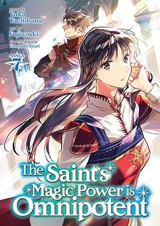 The Saint’s Magic Power is Omnipotent (Manga) Vol. 7