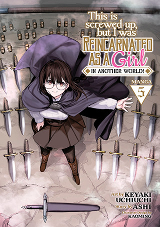 This Is Screwed Up, but I Was Reincarnated as a GIRL in Another World! (Manga) Vol. 5 manga cover