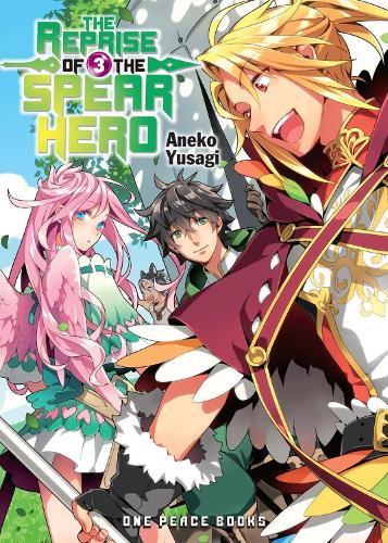 Reprise of the Spear Hero Volume 3 manga cover
