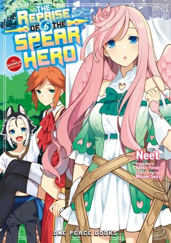 The Reprise of the Spear Hero Volume 06 manga cover