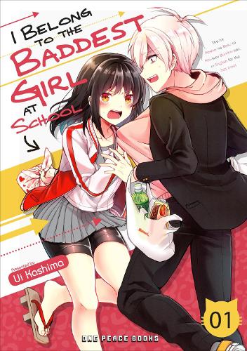 I Belong to the Baddest Girl at School Volume 01 manga cover