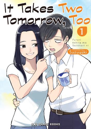 It Takes Two Tomorrow, Too Volume 1 manga cover