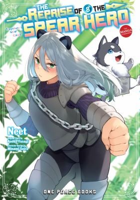 Reprise of the Spear Hero Volume 08