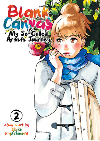 Blank Canvas: My So-Called Artist’s Journey (Kakukaku Shikajika) Vol. 2