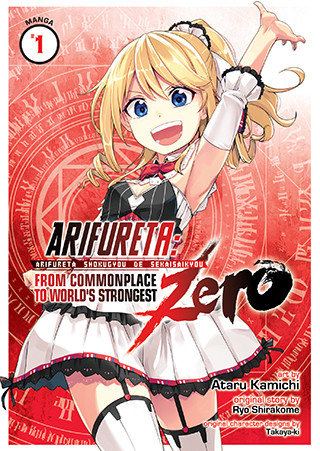 Arifureta: From Commonplace to World’s Strongest ZERO (Manga) Vol. 1