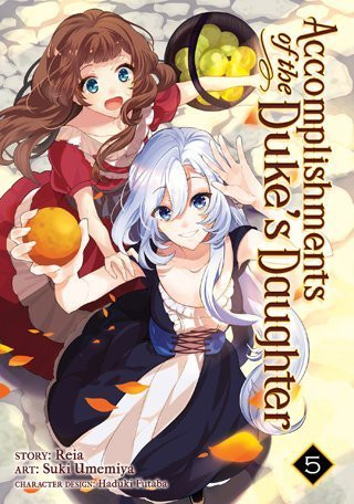 Accomplishments of the Duke’s Daughter (Manga) Vol. 5