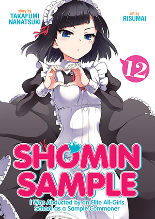 Shomin Sample: I was Abducted by […] Vol. 12