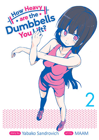 How Heavy Are the Dumbbells You Lift? Vol. 2