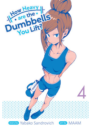 How Heavy Are the Dumbbells You Lift? Vol. 4