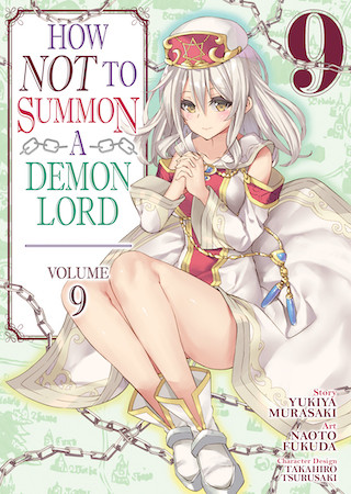 How NOT to Summon a Demon Lord (Manga) Vol. 9