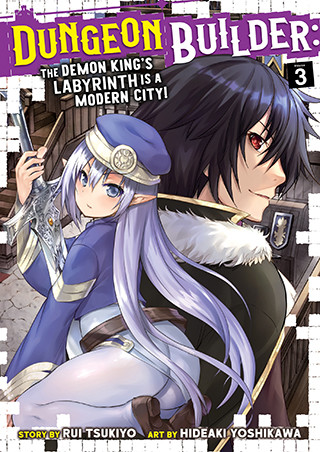 Dungeon Builder: The Demon King’s Labyrinth is a Modern City! (Manga) Vol. 3