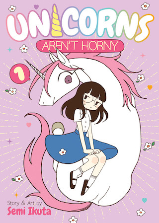 Unicorns Aren’t Horny Vol. 1