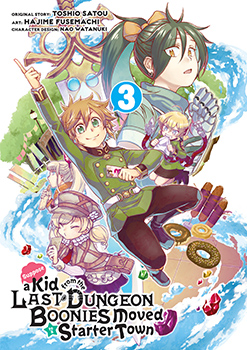 Suppose a Kid from the Last Dungeon Boonies Moved to a Starter Town, Volume 3