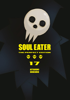 Soul Eater: The Perfect Edition, Volume 17 (FINAL VOLUME!)