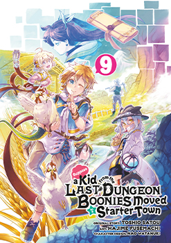 Suppose a Kid from the Last Dungeon Boonies Moved to a Starter Town, Volume 9