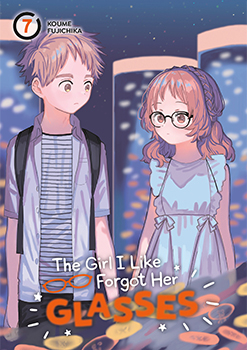 The Girl I Like Forgot Her Glasses, Volume 7