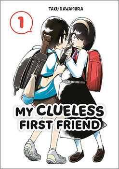 My Clueless First Friend, Volume 1