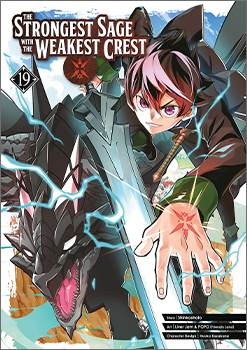 The Strongest Sage with the Weakest Crest, Volume 19