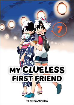 My Clueless First Friend, Volume 7