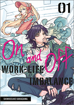 On and Off: Work-Life Imbalance, Volume 1