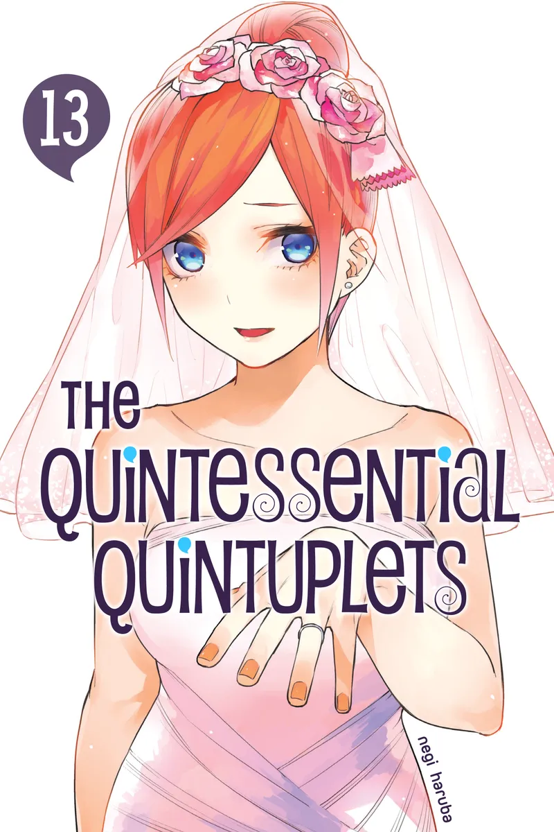 The Quintessential Quintuplets, Vol. 13