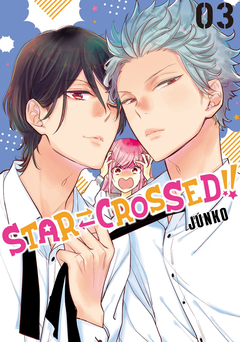 Star⮂Crossed!!, Vol. 3