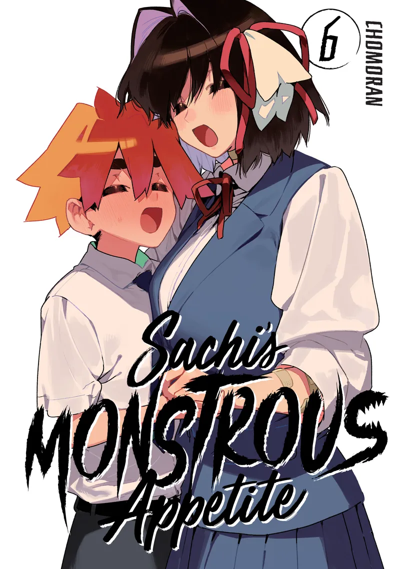 Sachi's Monstrous Appetite, Vol. 6