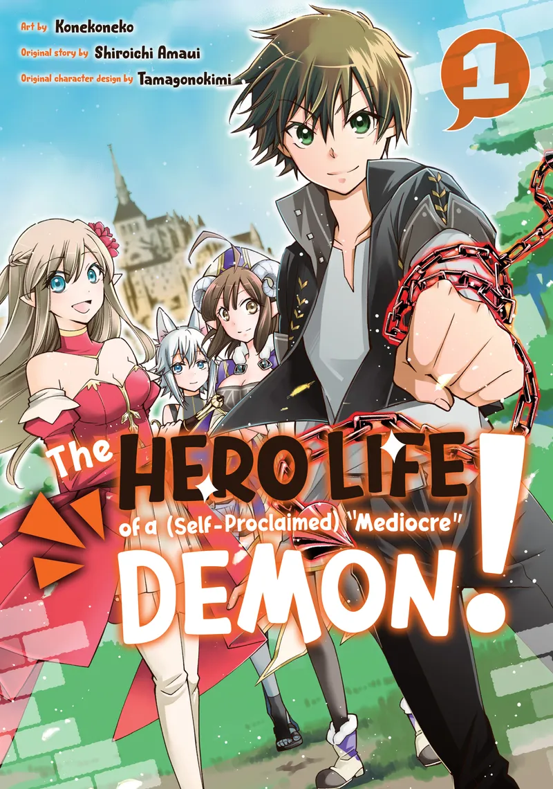 The Hero Life of a (Self-Proclaimed) "Mediocre" Demon!, Vol. 1