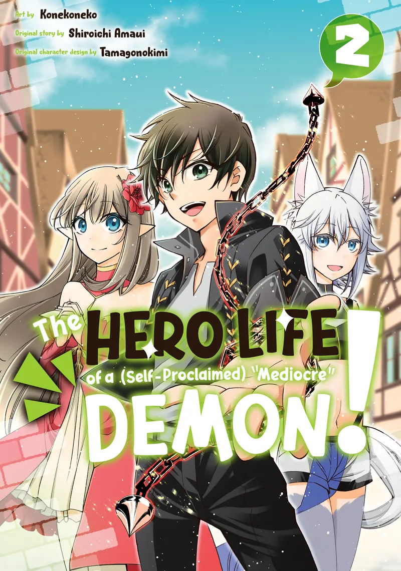 The Hero Life of a (Self-Proclaimed) "Mediocre" Demon!, Vol. 2