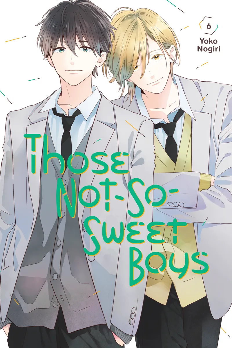 Those Not-So-Sweet Boys, Vol. 6