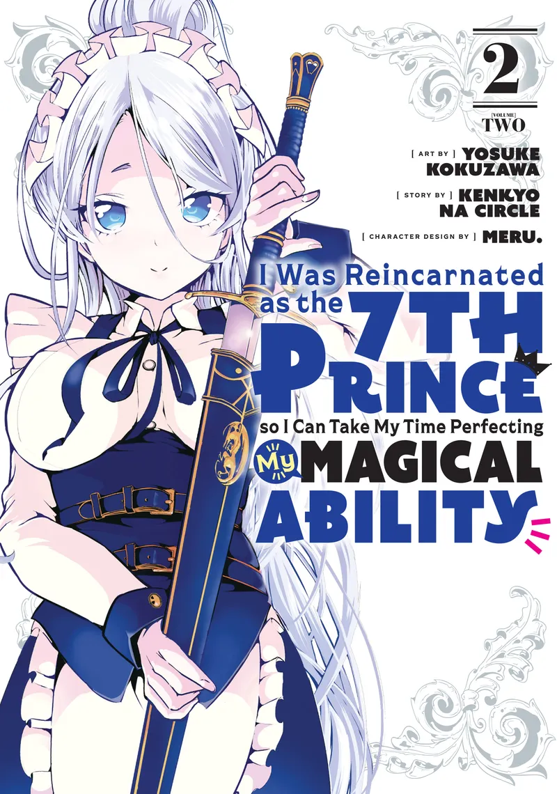 I Was Reincarnated as the 7th Prince so I Can Take My Time Perfecting My Magical Ability, Vol. 2