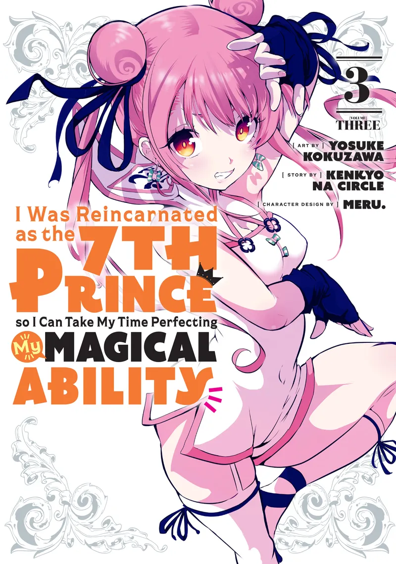 I Was Reincarnated as the 7th Prince so I Can Take My Time Perfecting My Magical Ability, Vol. 3