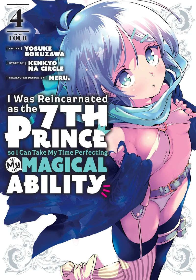 I Was Reincarnated as the 7th Prince so I Can Take My Time Perfecting My Magical Ability, Vol. 4