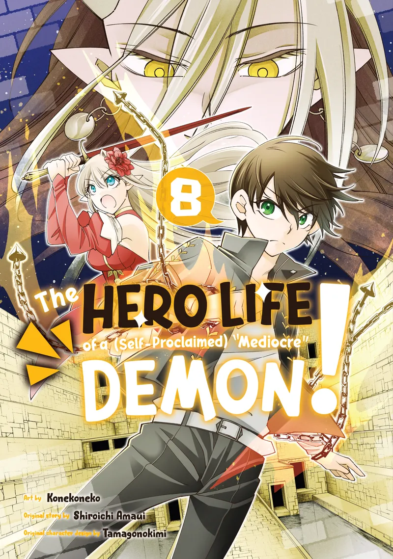The Hero Life of a (Self-Proclaimed) "Mediocre" Demon!, Vol. 8