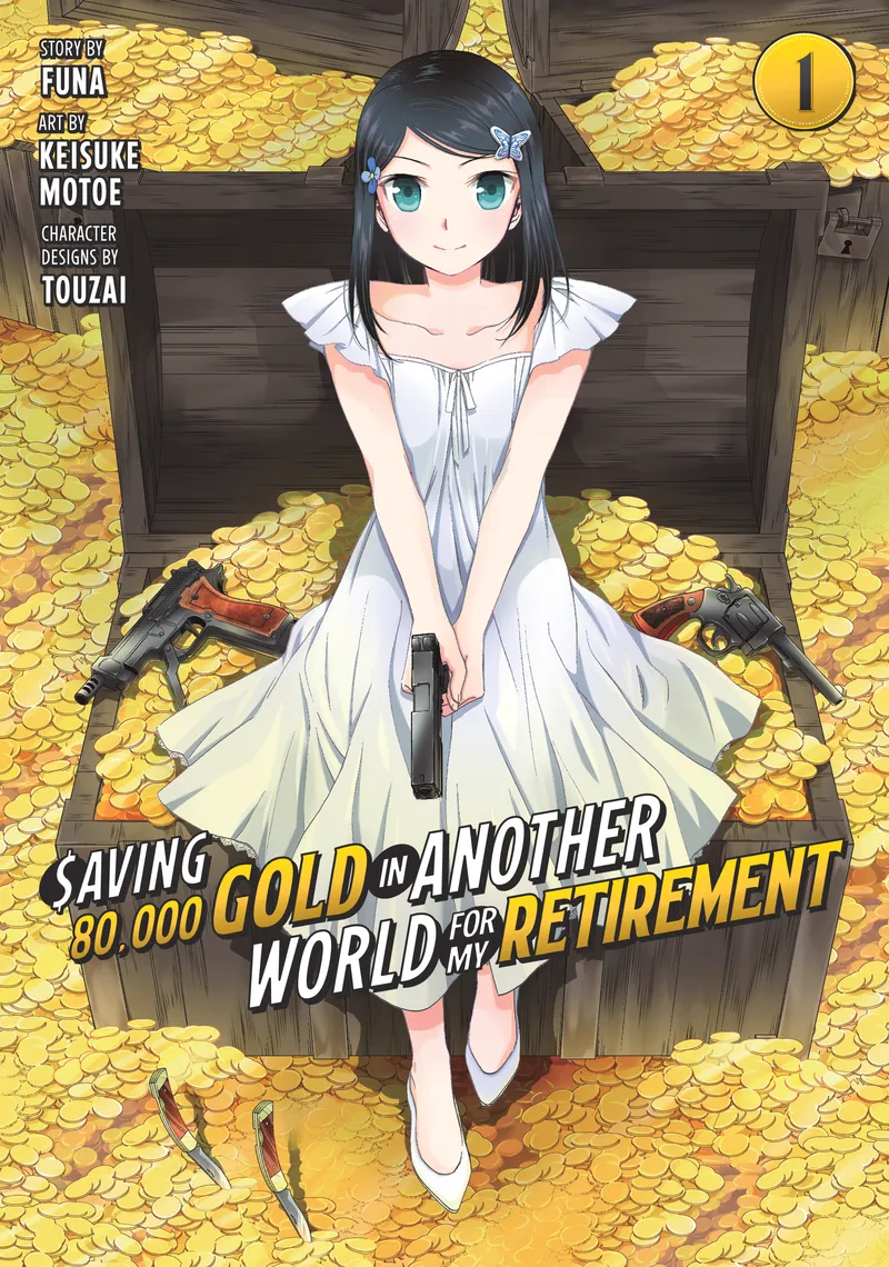 Saving 80,000 Gold in Another World for My Retirement (Manga), Vol. 1