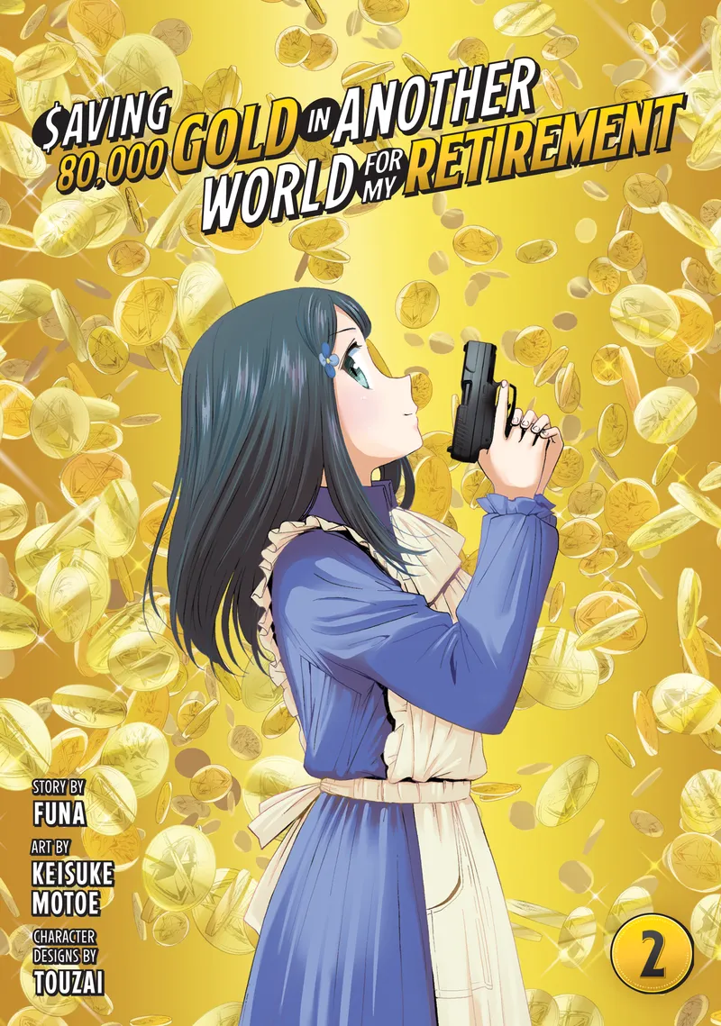 Saving 80,000 Gold in Another World for My Retirement (Manga), Vol. 2