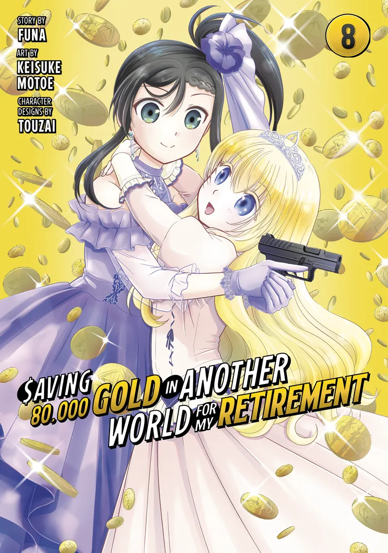 Saving 80,000 Gold in Another World for My Retirement (Manga), Vol. 8