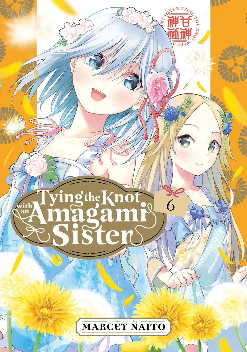 Tying the Knot with an Amagami Sister, Vol. 6