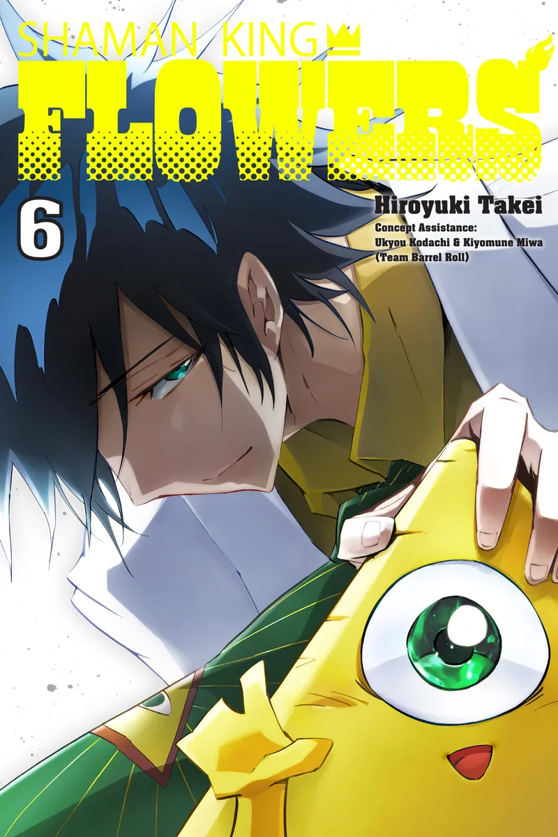 SHAMAN KING: FLOWERS, Vol. 6