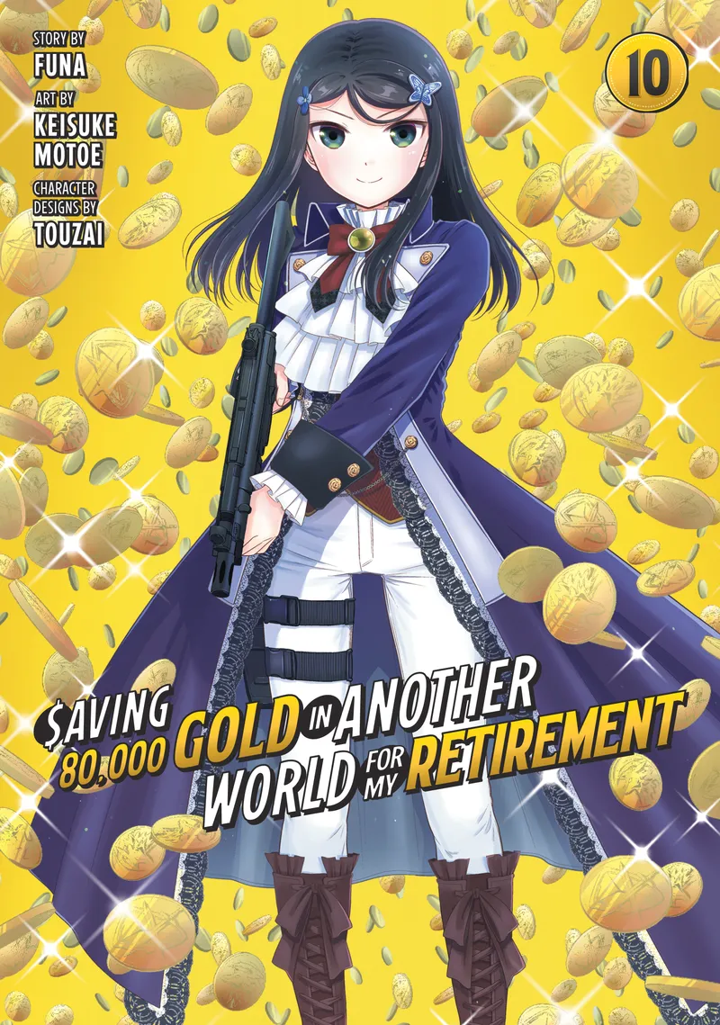 Saving 80,000 Gold in Another World for My Retirement (Manga), Vol. 10