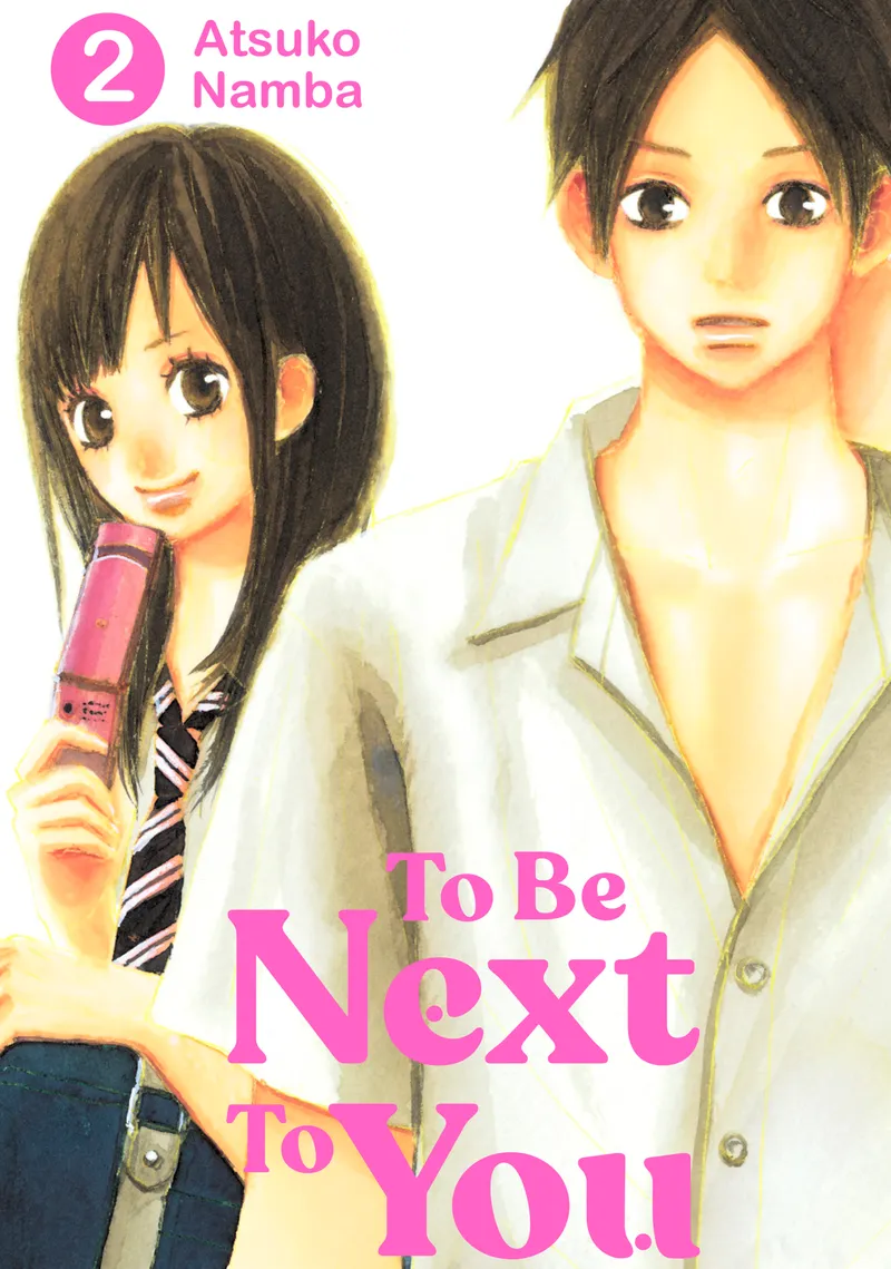 To Be Next to You, Vol. 2